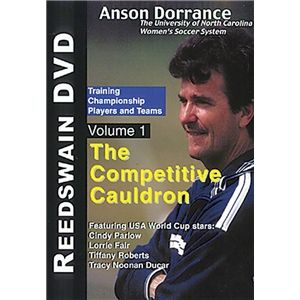 365 Inc The Competitive Cauldron DVD 1, Anson Dorrance