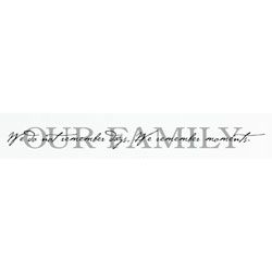 Vinyl Attraction Our Familywe Remember Moments. Vinyl Decal (Matte black/metallic silverMaterials Vinyl Dimensions 5 inches tall x 53 inches wide )