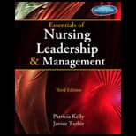 Essentials of Nursing Leadership and Management   With Access