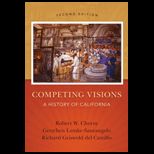 Competing Visions History of California