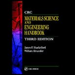 Crc Materials Science and Engineering Handbook
