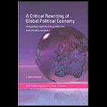 Critical Rewriting of Global Political Economy   Integrating Reproductive, Productive and Virtual Economies