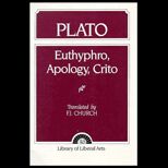 Plato  Euthyphro, Apology, Crito