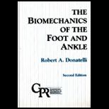 Biomechanics of the Foot and Ankle
