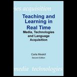 Teaching and Learning in Real Time