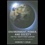 Environment, Power and Society for the Twenty First Century  The Hierarchy of Energy
