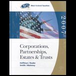 West Federal Taxation  Corporations, Partnerships, Estates, and Trusts 2007   Package