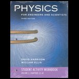 Physics   Student Activity Workbook , Volume 2  To Accompany Ohania