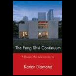 Feng Shui Continuum Blueprint for Balanced Living