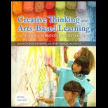 Creative Thinking and Arts Based Learning Preschool Through Fourth Grade