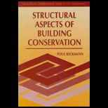 Structural Aspects of Building Conserv.