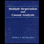 Multiple Regression and Causal Analysis