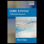 Core Syntax  A Minimalist Approach