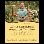 Active Experiences for Active Children  Science