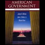 American Government Institutions and Policies