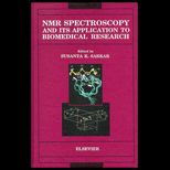 NMR Spectroscopy and Its Application to Biomedical Research