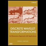 Discrete Wavelet Transformations  An Elementary Approach with Applications