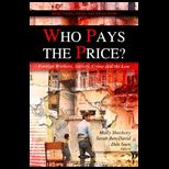 Who Pays the Price? Foreign Workers, Society, Crime and the Law