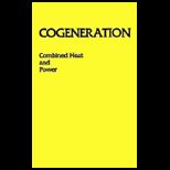 Cogeneration Combined Heat and Power