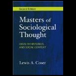 Masters of Sociological Thought  Ideas in Historical and Social Context