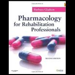 Pharmacology for Physical Rehabilitation Therapists