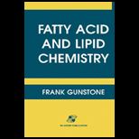 Fatty Acid and Lipid Chemistry