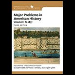 Major Problems in American History  Volume 1