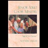 Senior Adult Choir Ministry