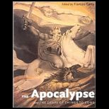 Apocalypse and the Shape of Things to Come