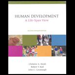 Human Development  A Life Span View (Canadian)