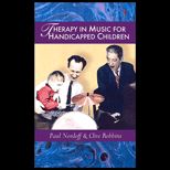 Therapy/ Music for Handicapped Children