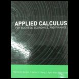 Applied Calculus for Business Economics, And Finance (Custom)