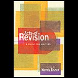 Acts of Revision  Guide to Writers