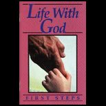 Life with God  First Steps