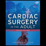 Cardiac Surgery in the Adult   With Dvd