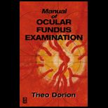 Manual of Ocular Fundus Examination