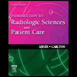 Introduction to Radiologic Sciences and Patient Care   Package