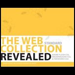 Web Collection Revealed Standard Edition  Adobe Dreamweaver CS4, Adobe Flash CS4, and Adobe Fireworks CS4   With CD