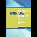 Workflow Modeling Tools for Process Improvement and Applications