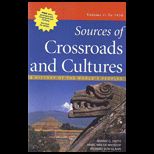 Sources of Crossroads and Culture, Volume 1