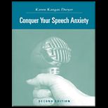 Conquer Your Speech Anxiety  Learn How to Overcome Your Nervousness About Public Speaking    With 2 CDs