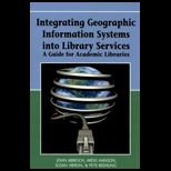 Integrating Geographic Information Systems