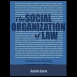 Social Organization of Law  Introductory Readings