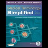 Medical Terminology Simplified A Programmed Learning Approach by Body System   With 2 CDs
