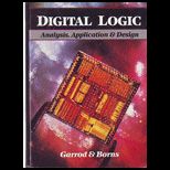 Digital Logic  Analysis, Application and Design