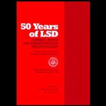 Fifty Years of LSD  Current Status and Perspectives of Hallucinogens