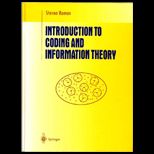 Introduction to Coding and Information Theory