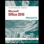 Microsoft Office 2010 Illustrated Projects