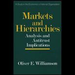 Markets and Hierarchies