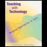 Teaching With Technology  Designing Opportunities to Learn